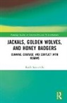 Keith Somerville - Jackals, Golden Wolves, and Honey Badgers