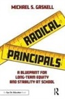 Michael S. Gaskell - Radical Principals
