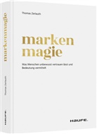 Thomas Zerlauth - Markenmagie