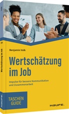 Benjamin Volk - Wertschätzung im Job