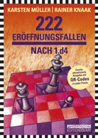 Rainer Knaak, Karsten Müller - 222 Eröffnungsfallen nach 1.d4