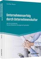 Gunther Olesch, Gunther (Prof. Dr.) Olesch - Unternehmenserfolg durch Unternehmenskultur