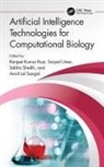 Ranjeet Kumar (Nit Srinagar Rout, Ranjeet Kumar Umer Rout, Ranjeet Kumar Rout, A. L. Sangal, Amrit Lal Sangal, Sabha Sheikh... - Artificial Intelligence Technologies for Computational Biology