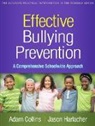 Adam Collins, Jason Harlacher - Effective Bullying Prevention
