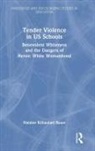 Natalee (Mills College Kehaulani Bauer, Natalee Kēhaulani Bauer - Tender Violence in Us Schools