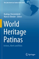 Rodrigo Christofoletti, Olender, Marcos Olender - World Heritage Patinas