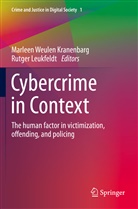 Leukfeldt, Rutger Leukfeldt, Marleen Weulen Kranenbarg - Cybercrime in Context