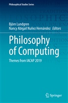 Abigail Nuñez Hernández, Björn Lundgren, Nancy Abigail Nuñez Hernández - Philosophy of Computing