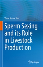 Vinod Kumar Yata - Sperm Sexing and its Role in Livestock Production