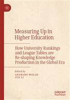 Li, Jun Li, Anthony Welch - Measuring Up in Higher Education