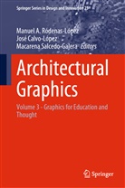 José Calvo-López, Manuel A. Ródenas-López, Macarena Salcedo-Galera - Architectural Graphics