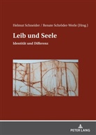 Helmut Schneider, Renate Schröder-Werle - Leib und Seele