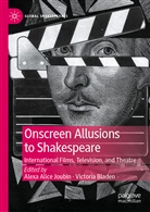 Alexa Alice Joubin, Bladen, Victoria Bladen, Alexa Alice Joubin - Onscreen Allusions to Shakespeare