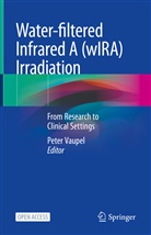 Peter Vaupel - Water-filtered Infrared A (wIRA) Irradiation