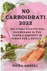 Piera Angeli - NO CARBOIDRATI 2022