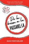 Dan Pontarlier - De la brossa a la Passarel·la