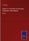 C Schirren, C. Schirren - Quellen zur Geschichte des Untergangs livländischer Selbständigkeit