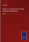 C Schirren, C. Schirren - Quellen zur Geschichte des Untergangs livländischer Selbständigkeit
