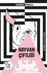 George Orwell - Hayvan Ciftligi