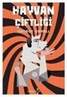 George Orwell - Hayvan Ciftlig