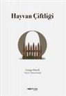 George Orwell - Hayvan Ciftligi