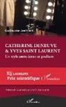 Guillaume Jaehnert - Catherine Deneuve & Yves Saint Laurent