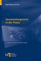 Matthias Hettich - Versammlungsrecht in der Praxis