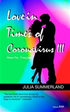 Julia Summerland - Love in Times of Coronavirus III