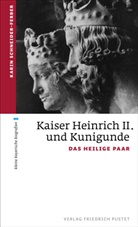 Karin Schneider-Ferber - Kaiser Heinrich II. und Kunigunde