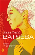 Stanka Hrastelj - Batseba