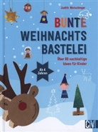Judith Watschinger - Bunte Weihnachtsbastelei