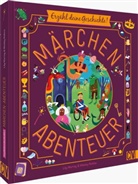 Lily Murray, Wesley Robins - Erzähl deine Geschichte! Märchenabenteuer
