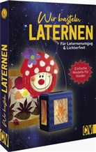 Elke Fox, Caroline Hofman, Andrea Küssner-Neubert, Anita Scheiner - Wir basteln Laternen