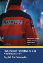Justin Bender - Fachenglisch für Rettungs- und Notfallsanitäter - English for Paramedics