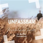 Le Büchle, Unfassbar-Ensemble, Christoph Zehendner - Unfassbar - Musikalische Fenster ins Markus-Evangelium, Audio-CD (Audio book)