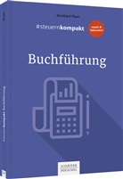 Bernhard Plum - #steuernkompakt Buchführung