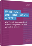 Olaf Acker, Jeremy Dalton - Immersive Unternehmenswelten