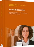 Nicole Bischof, Sibylle Olbert-Bock, Abdu Redzepi, Abdullah Redzepi - Frauenkarrieren
