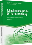 Jean Bramburger, Jean Bramburger-Schwirkslies, Elmar Goldstein, Sch, Mi Schwirkslies, Michele Schwirkslies... - Schnelleinstieg in die DATEV-Buchführung