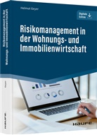Helmut Geyer, Helmut (Prof. Dr.) Geyer - Risikomanagement in der Wohnungs- und Immobilienwirtschaft