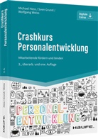 Sven Grund, Michael Heß, Wolfgang Weiß - Crashkurs Personalentwicklung