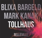 Mark Kanak, Blixa Bargeld - Tollhaus, Audio-CD (Hörbuch)