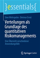 Dietmar Ernst, Uwe Wehrspohn - Verteilungen als Grundlage des quantitativen Risikomanagements