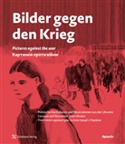 Pictoric Kiew - Bilder gegen den Krieg