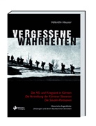 Valentin Hauser - Vergessene Wahrheiten