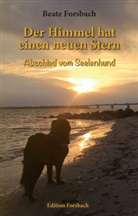 Beate Forsbach - Der Himmel hat einen neuen Stern