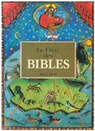 Andreas Fingernagel, Stephan Füssel, Christian Gastgeber - Le livre des Bibles