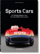 Charlotte &amp; Peter Fiell, Charlotte Fiell, Charlotte &amp; Peter Fiell, Peter Fiell, Taschen - 50 ultimate sports cars : 1910s to present