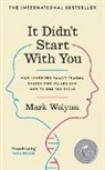 Mark Wolyn, Mark Wolynn - It Didn't Start With You