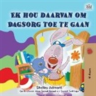 Shelley Admont, Kidkiddos Books - I Love to Go to Daycare (Afrikaans Children's Book)